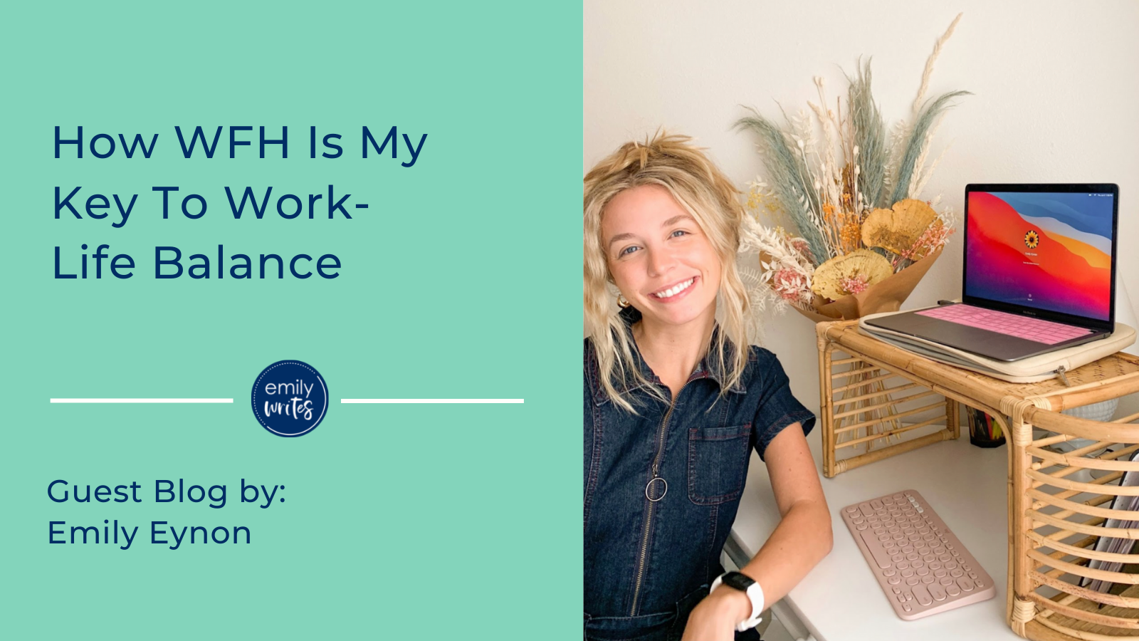 How WFH Is My Key To Work-Life Balance