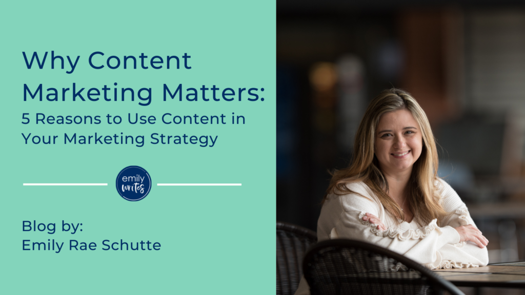 why content marketing matters