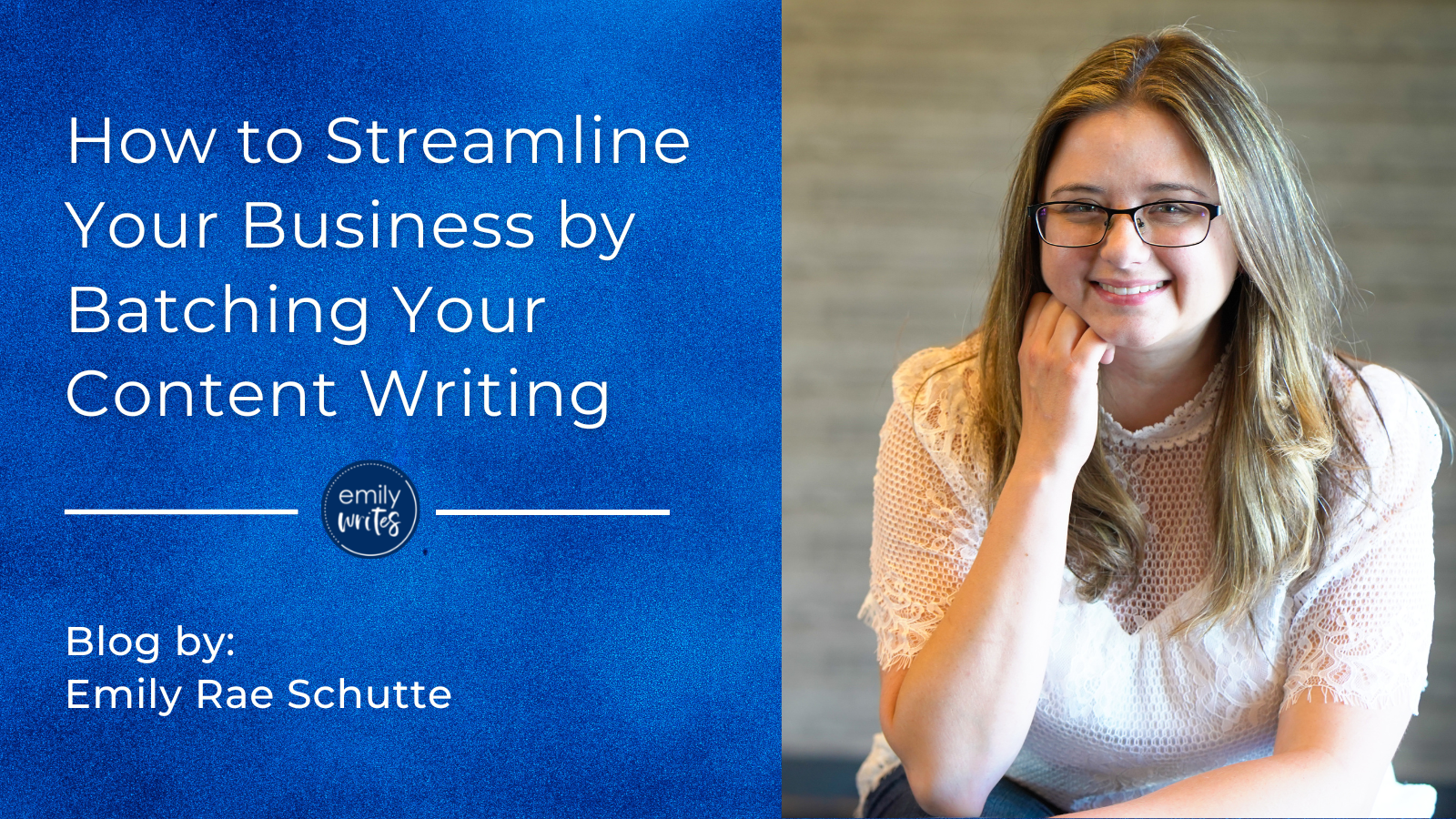 How to Streamline Your Business by Batching Your Content Writing