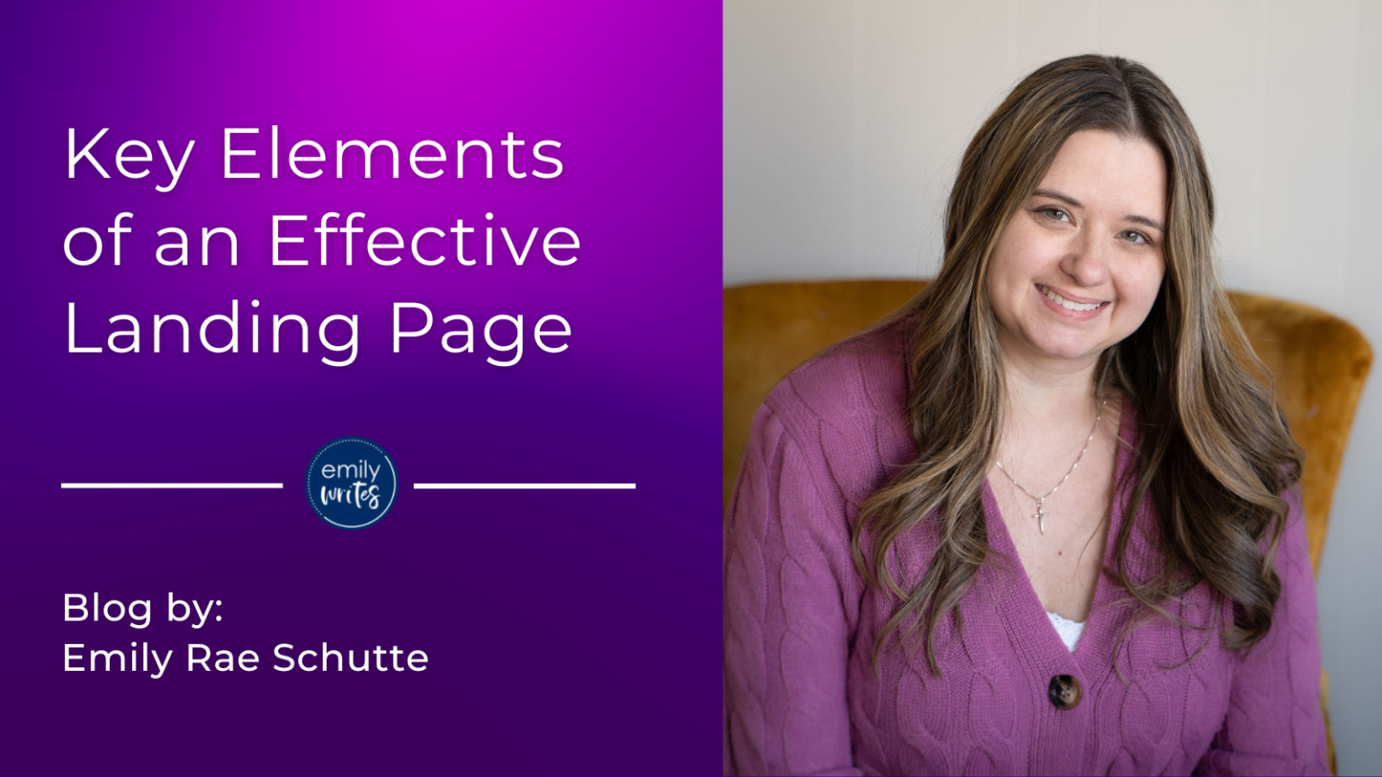 Key Elements of an Effective Landing Page - Emily Writes, LLC