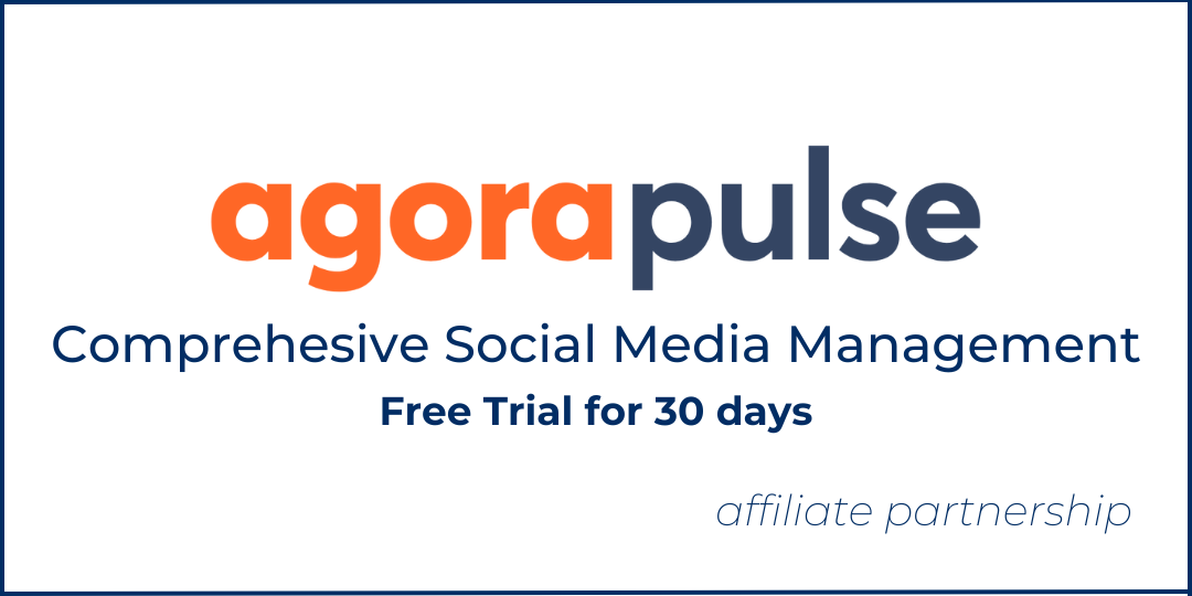 Agorapulse - Comprehensive Social Media Management - Free Trial for 30 days