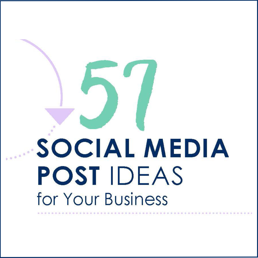 57 Social Media Post Ideas for Your Business