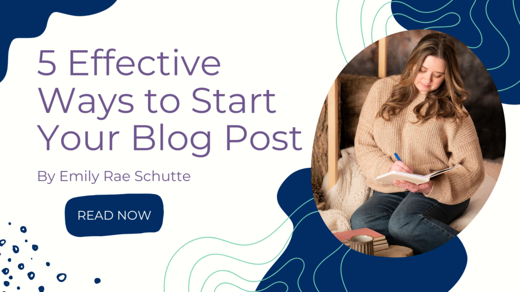 5 effective ways to start a blog post