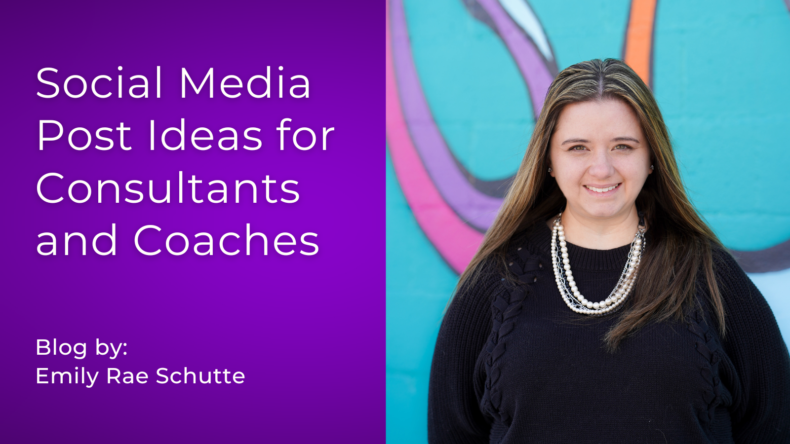 Social Media Post Ideas for Consultants and Coaches