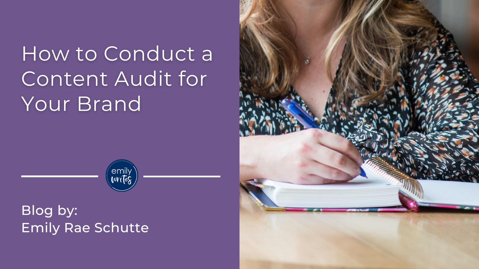 Blog: How to Conduct a Content Audit for Your Brand